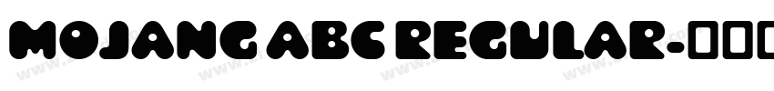MOJANG ABC REGULAR字体转换 MOJANG ABC REGULAR字体转换